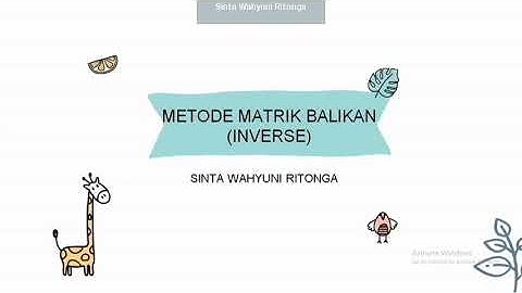 Metode Matrik Balikan Inverse - Metode Numerik