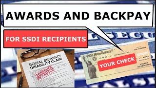 Social Security Disability AWARDS And Backpay