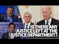 Is there any justice left at the Justice Department?