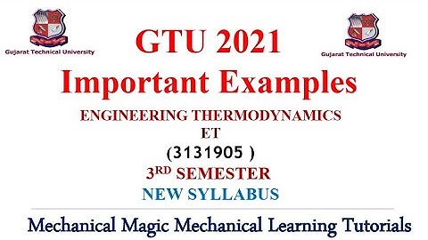 GTU EXAM 2021 | ET | ENGINEERING THERMODYNAMIC IMPORTANT | GTU MECHANICAL EXAM | NEW SYLLABUS | IMP