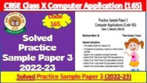 #sssci2022 computer application (code 165) CBSE Practice Sample Paper 3with solution 2022-23 class10