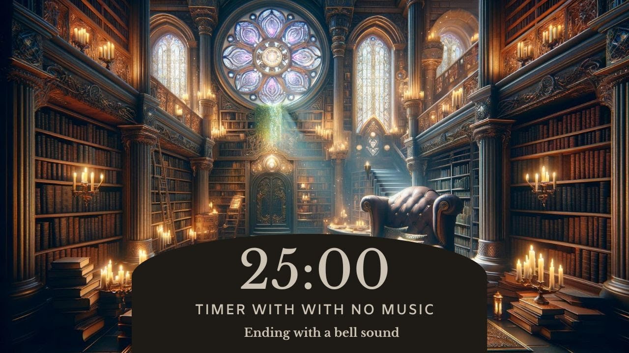25 min Focus Timer without music, Timer for Writing, Studying, Focus ...