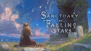 Sanctuary Of Falling Stars  Fantasy Celtic Ambience  Relaxing  no Ads