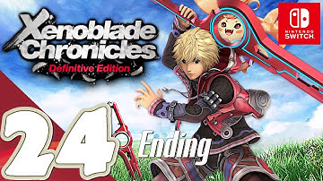 Xenoblade Chronicles: Definitive Edition [Switch] - Gameplay Walkthrough Part 24 - No Commentary