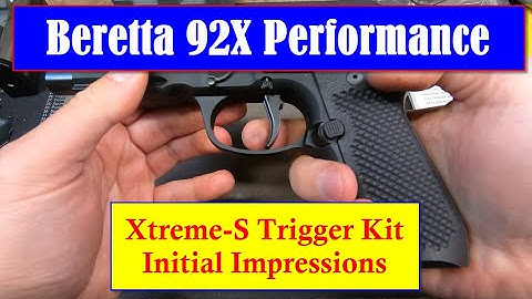 Beretta 92X Performance Xtreme-S Trigger - Initial Impressions Review