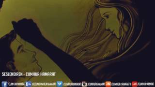 Bir Adam, Bir Kadini Severse Seslendiren - Cumhur Hamarat (Siir) Resimi