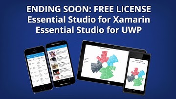 ENDING SOON: Free license for Essential Studio for Xamarin and Essential Studio for UWP