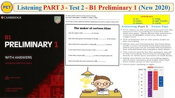 Preliminary 1 - Listening Part 3 Test 2 (2020 + Transcript + Key)