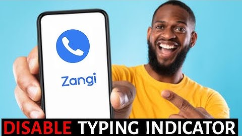 How to Disable Typing Indicators in Zangi 2025?