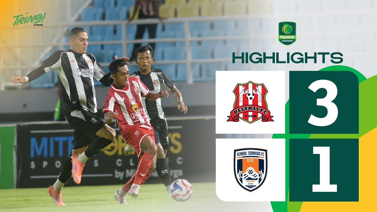 Highlight Pegadaian Championship 2025-26 | Deltras FC vs Kendal Tornado FC | Pekan 15