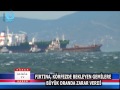 FIRTINA, KÖRFEZDE BEKLEYEN GEMİLERE BÜYÜK ORANDA ZARAR VERDİ
