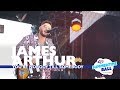 James Arthur - 'You're Nobody Till Somebody' (Live At Capital’s Summertime Ball 2017)