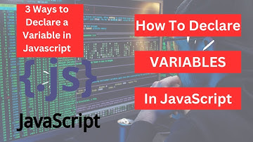 3 Ways to Declare Variables in Javascript #programming