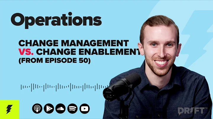 Change Management vs Change Enablement | Operations Podcast Clip - DayDayNews