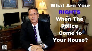 What Are My Rights With the Police? (With Cops at My Door)