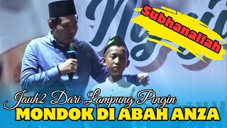 KH ANWAR ZAHID TERBARU | ANAK INI PENGEN MONDOK DI PONDOKNYA ABAH ANZA