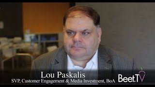 Making Marketing More Relevant Cleaning Up Digital Hygiene Bank Of Americas Lou Paskalis