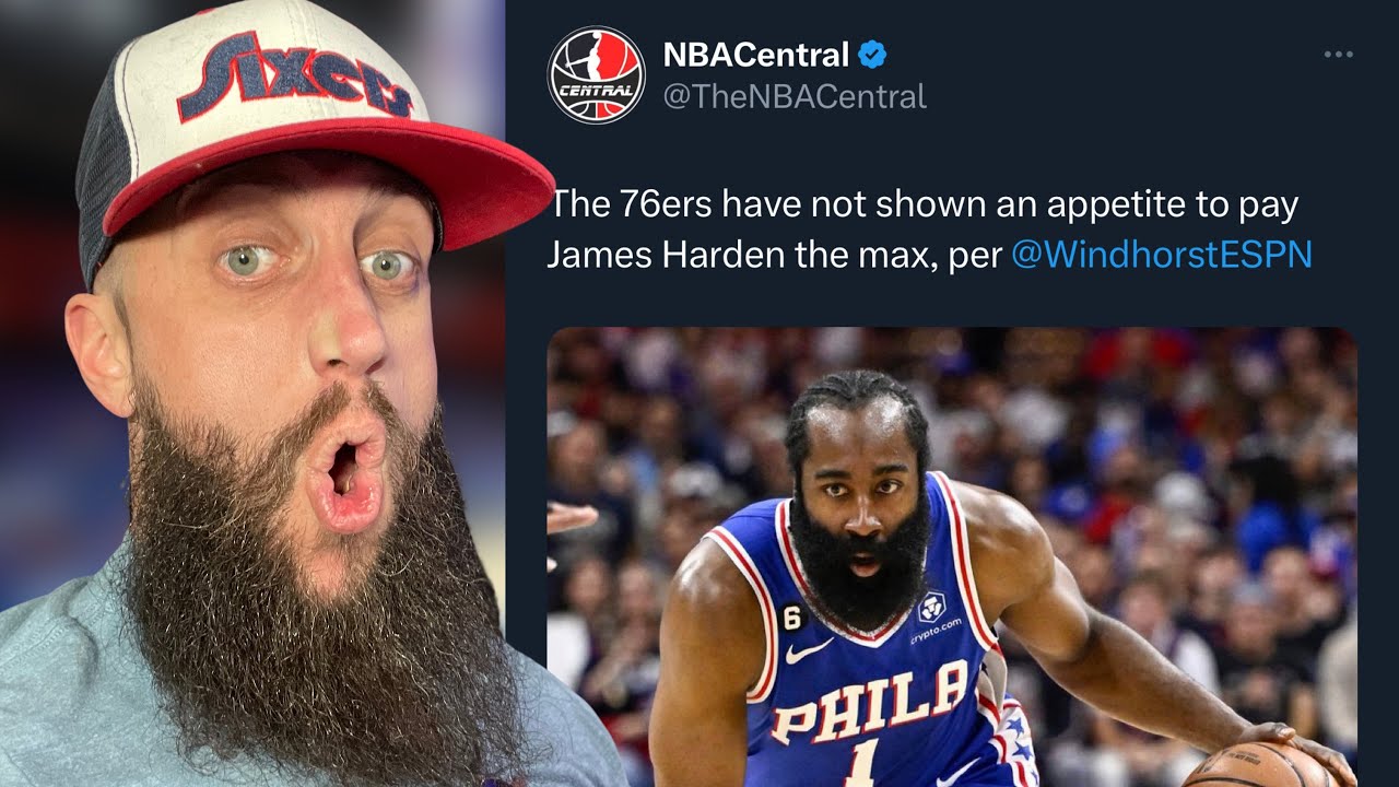 (BREAKING!) Sixers NOT interested in giving James Harden a max contract