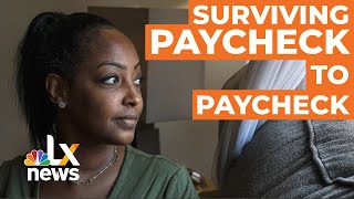 Living Paycheck to Paycheck in America | LX News