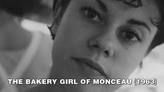 Rohmer Retrospective 02 - The Bakery Girl of Monceau (1963) Movie Review