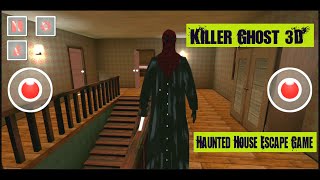 Killer Ghost – 3D Haunted House Escape Game screenshot 5