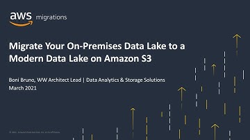 Migrate Your On-Premises Data Lake to a Modern Data Lake on Amazon S3 - AWS Online Tech Talks