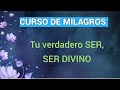 CURSO DE MILAGROS CAPÍTULO UNO