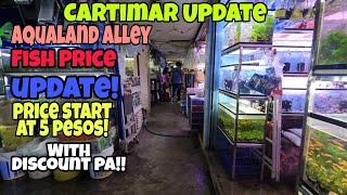 LATEST CARTIMAR AQUALAND ALLEY FISH PRICE UPDATE!PRICE START AT 5PESOS!May DISCOUNT pa!!