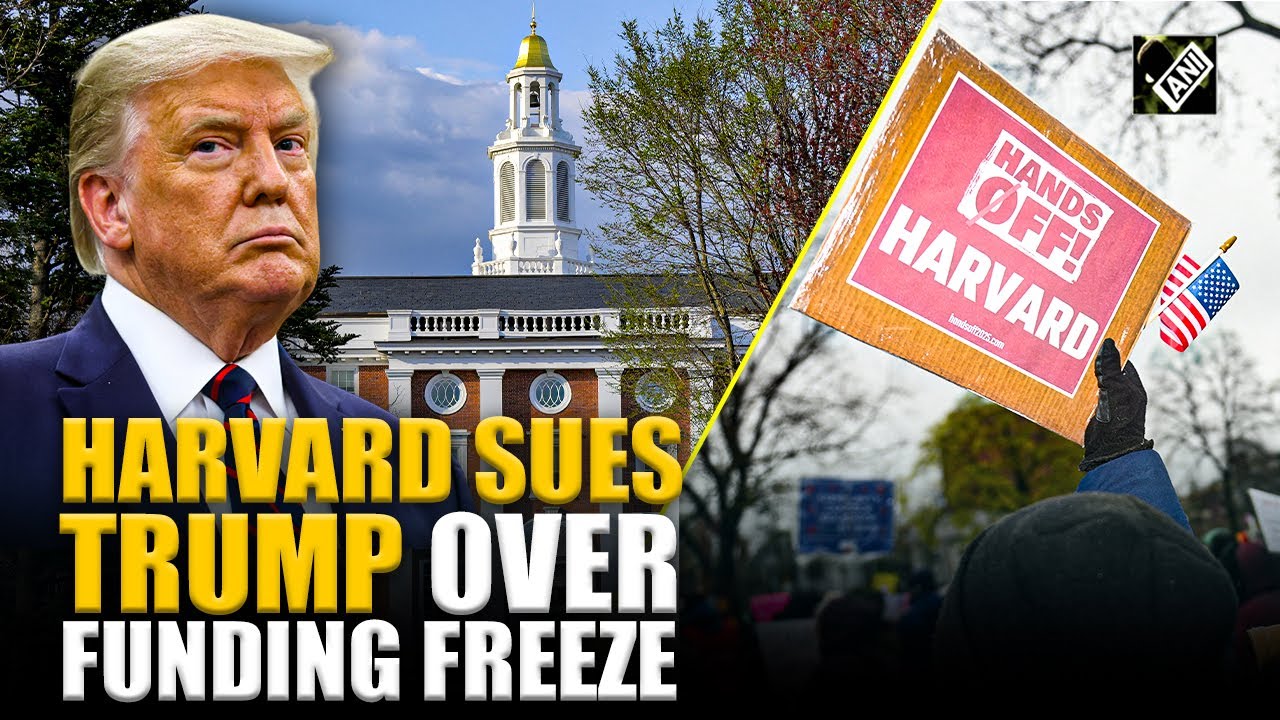 Harvard sues President Trump over funding freeze, cites threats to ...
