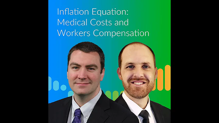 Inflation Equation: Medical Costs and Workers Compensation