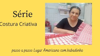 Lugar Americano com Babadinho