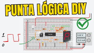 CREA tu Punta LÓGICA DIY: Mide Circuitos DIGITALES como un PRO!!