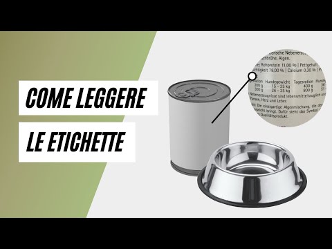 Video: IMPORTANTE: Come leggere un'etichetta per alimenti per animali domestici