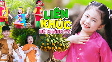 CÁI BỐNG, TRAI TÀI GÁI SẮC, DÌA MIỀN TÂY - Liên khúc ca nhạc thiếu nhi mầm chồi lá BÉ KHÁNH VY