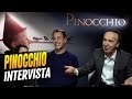 Pinocchio - Intervista a Matteo Garrone e Roberto Benigni