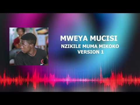 Nzikile Muma Mikoko Mweya Mucisi Version 1