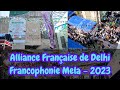 Alliance franaise de delhi francophonie mela 2023  an event