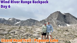 Day 6 | Wind River Range | Lizard Head Trail |  Papoose Lake | July 26, 2025