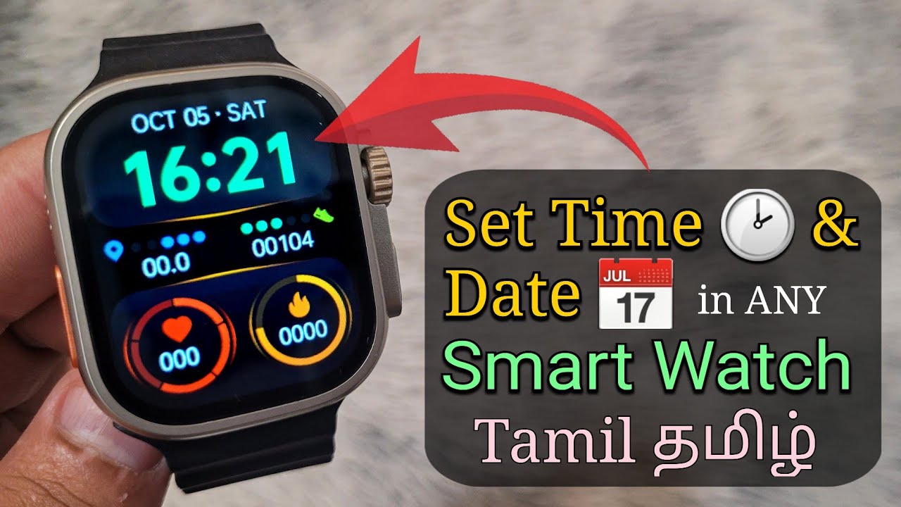 How To Set Time 🕑 & Date 📅 in ANY Smart Watch? | Smartwatch Time Setting in Tamil தமிழ் 🇮🇳