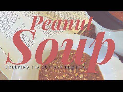 Peanut Soup - Rich, Warm and Delicious