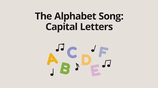The Alphabet Song: Capital Letters