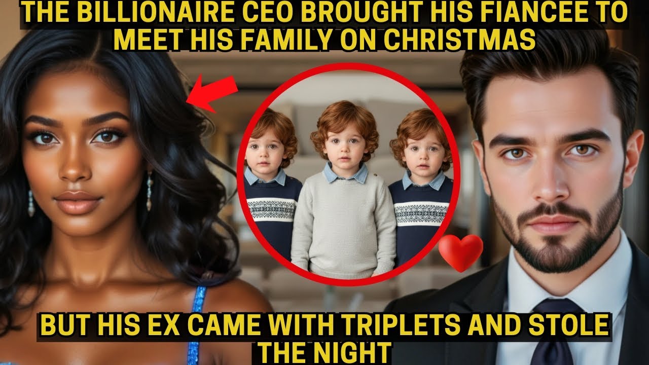 The Billionaire CEO Brought His Fiancée to Meet His Family on Christmas—But His Ex Came With Triplet