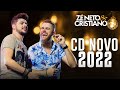 Zé Neto E Cristiano 2022 - REPERTÓRIO NOVO - SÓ HITS 2022