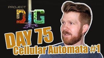 projectDIG Day 75 - Cellular Automata #1