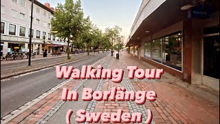 Walking Tour In Borlänge ( Sweden )