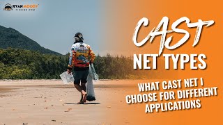 What CAST NET TYPE To Buy For Different Applications [CATCH LIVE BAIT FAST]