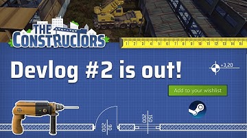 The Constructors - Devlog #2 - The City