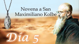 Quinto día novena San Maximiliano Kolbe