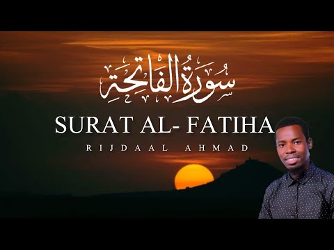 Surat Al Fatiha | Beautiful Quran Recitation | By Ridaal Ahmad | Al Quran Recits AQR