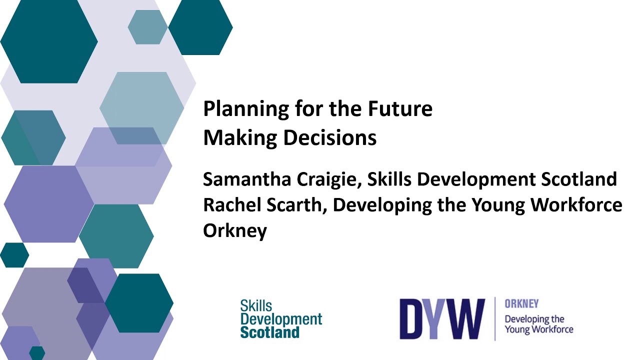 Planning for the Future:  Making Decisions